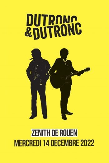 affiche dutronc & dutronc concert spectacle père fils zénith de rouen