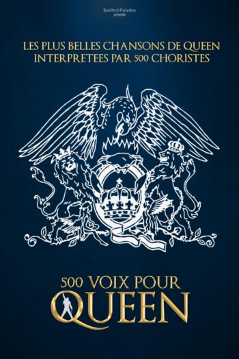 Nouvelle affiche 500 voix pour queen